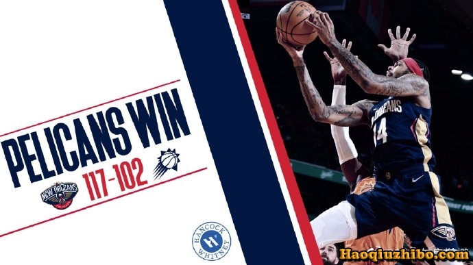 02月26日 NBA常规赛 鹈鹕vs太阳 全场录像