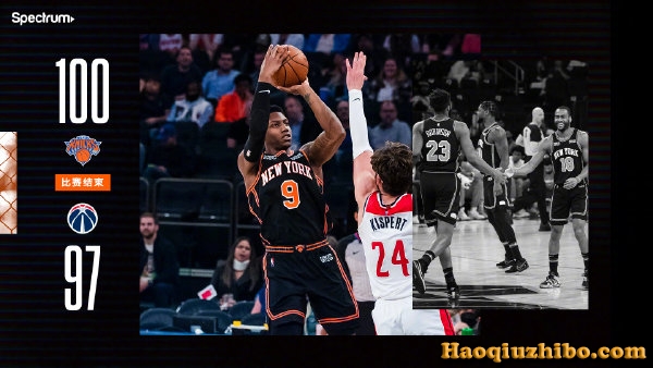 NBA简报:尼克斯100-97力克送奇才 兰德尔18+17 铂金18+11约基奇30+10+8